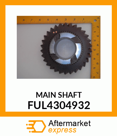 MAIN SHAFT FUL4304932