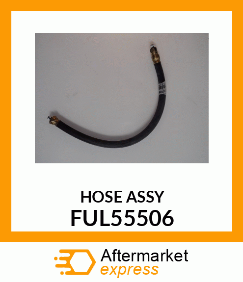 HOSE ASSY FUL55506