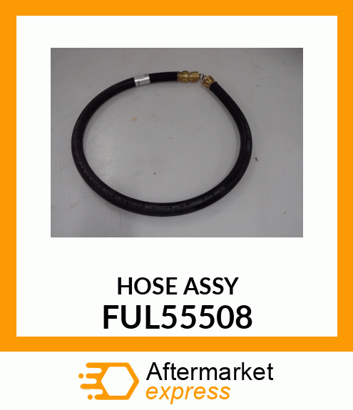 HOSE ASSY FUL55508