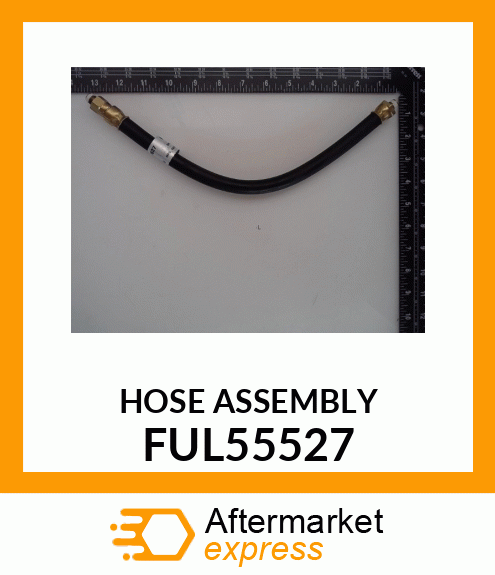 HOSE ASSEMBLY FUL55527