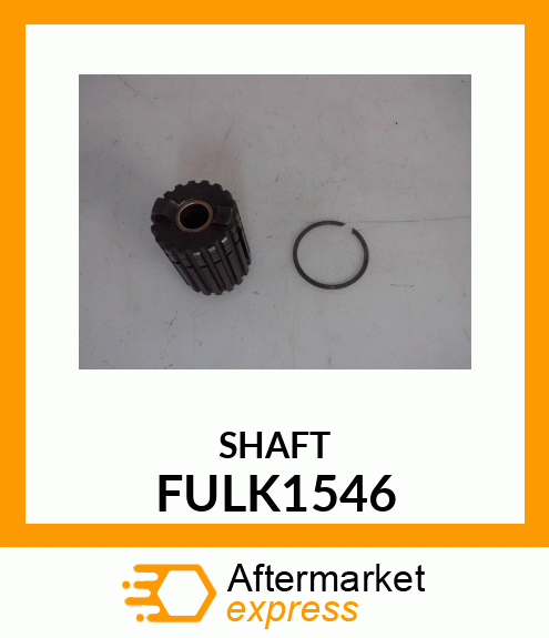 SHAFT FULK1546