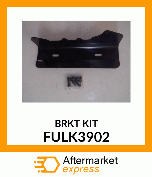 BRKT KIT FULK3902