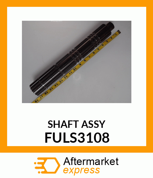 SHAFT ASSY FULS3108