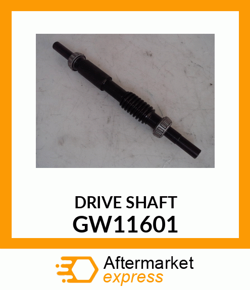 DRIVE SHAFT GW11601