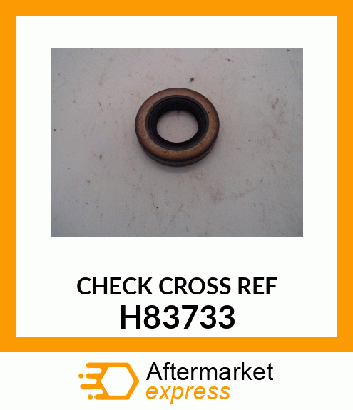 CHECK CROSS REF H83733