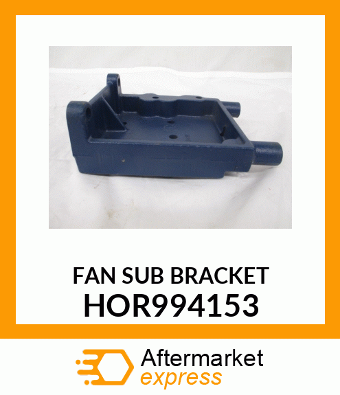 FAN SUB BRACKET HOR994153