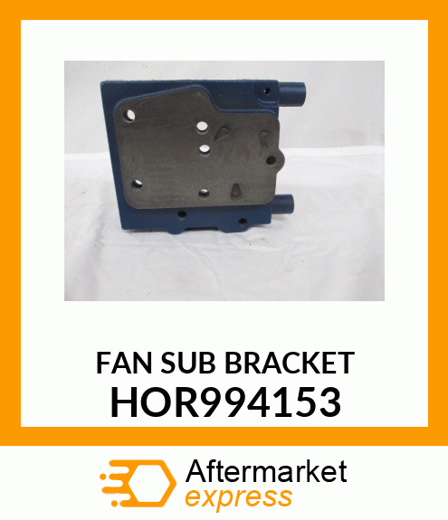 FAN SUB BRACKET HOR994153