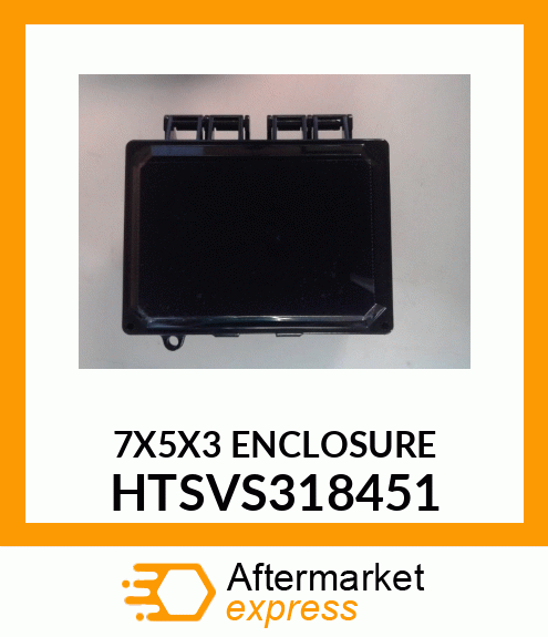 7X5X3 ENCLOSURE HTSVS318451