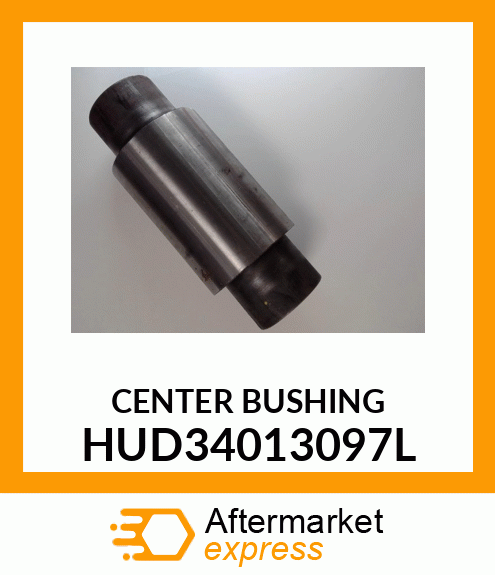 CENTER BUSHING HUD34013097L