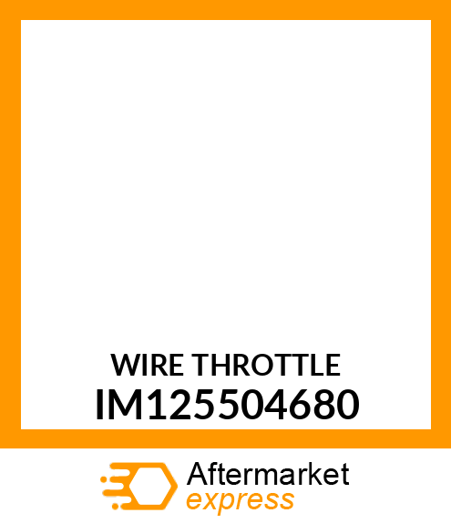 WIRE THROTTLE IM125504680