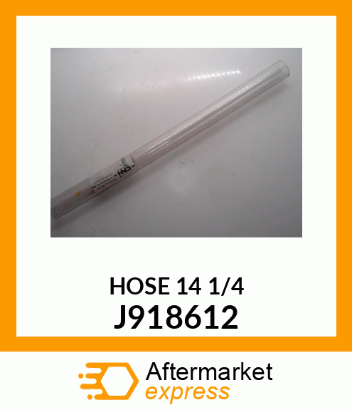 HOSE 14 1/4 J918612