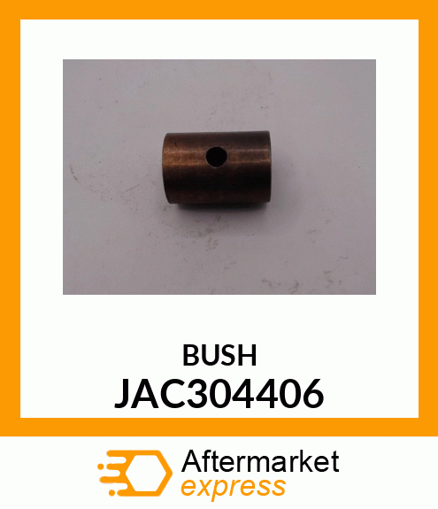 BUSH JAC304406