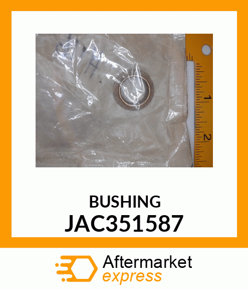 BUSHING JAC351587