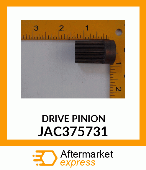 DRIVE PINION JAC375731