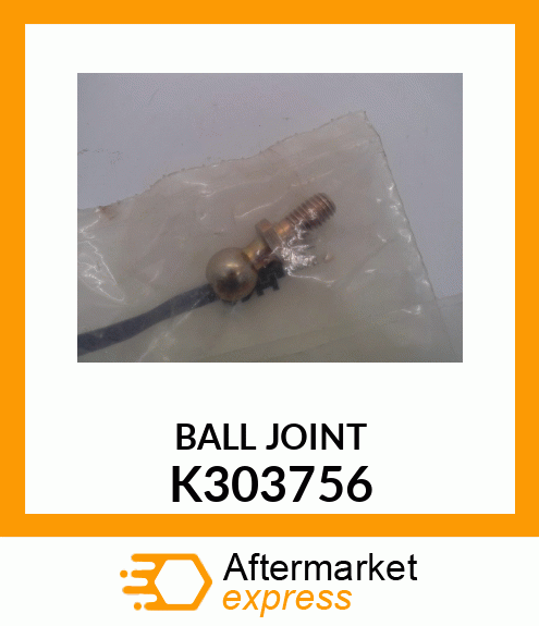BALL JOINT K303756
