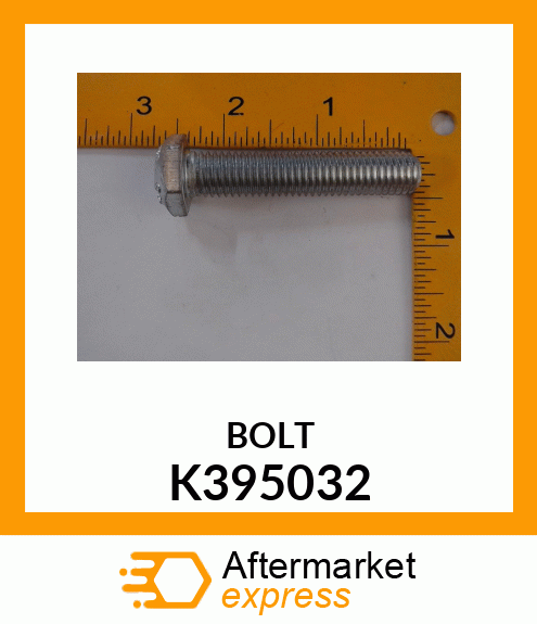 BOLT K395032