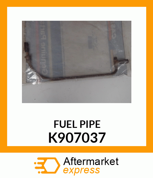 FUEL PIPE K907037