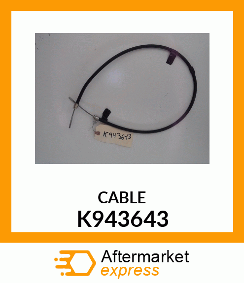 CABLE K943643