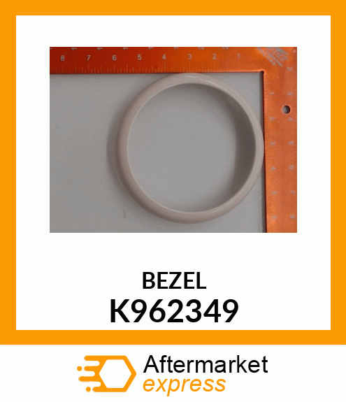 BEZEL K962349