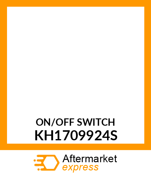 ON/OFF SWITCH KH1709924S