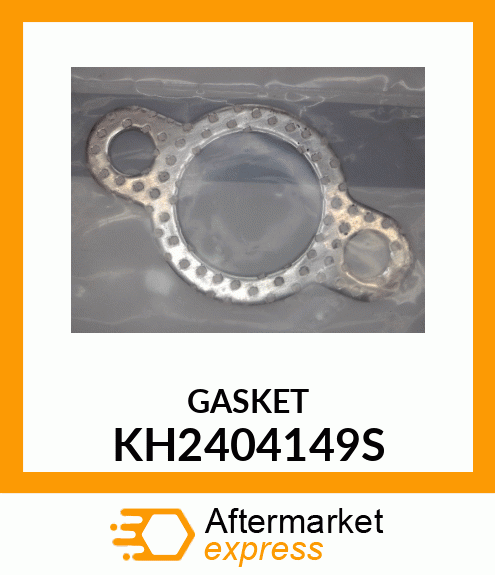 GASKET KH2404149S