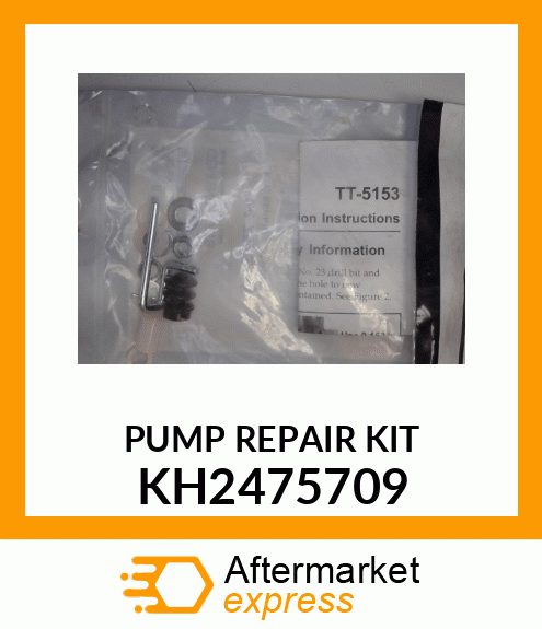 PUMP REPAIR KIT KH2475709