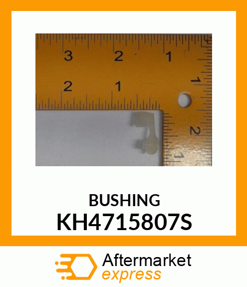 BUSHING KH4715807S