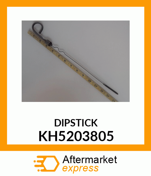 DIPSTICK KH5203805