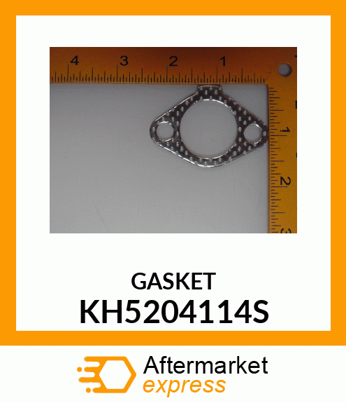 GASKET KH5204114S