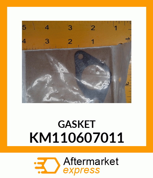 GASKET KM110607011