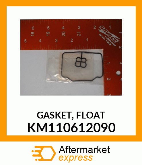 GASKET, FLOAT KM110612090