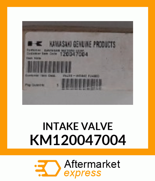 INTAKE VALVE KM120047004