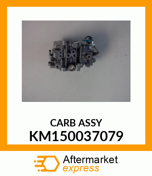 CARB ASSY KM150037079