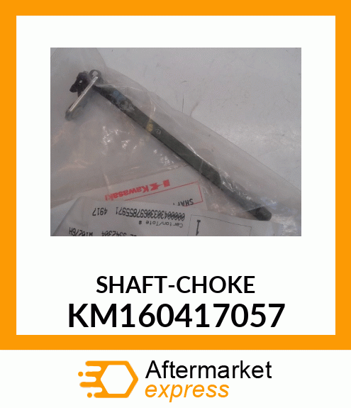 SHAFT-CHOKE KM160417057