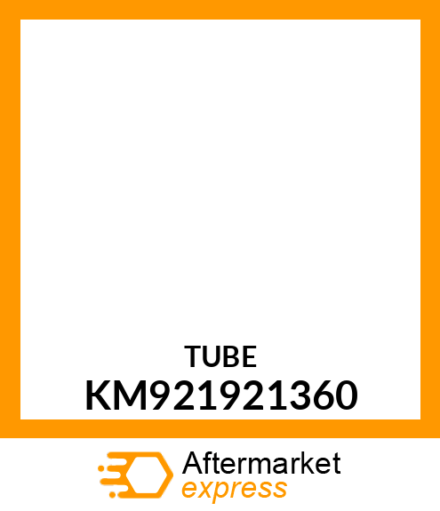 TUBE KM921921360