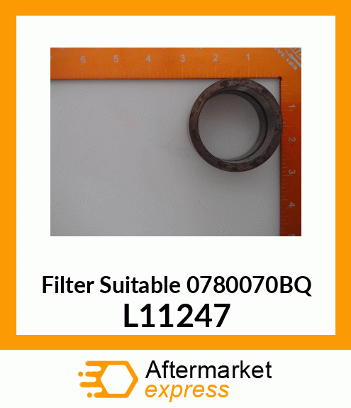 Filter Suitable 0780070BQ L11247