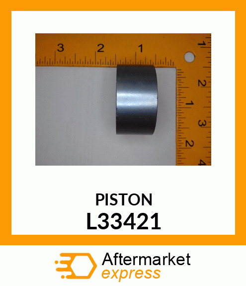 PISTON L33421