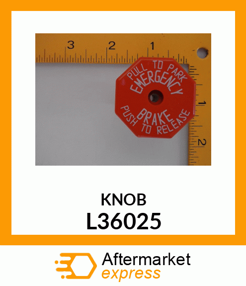 KNOB L36025