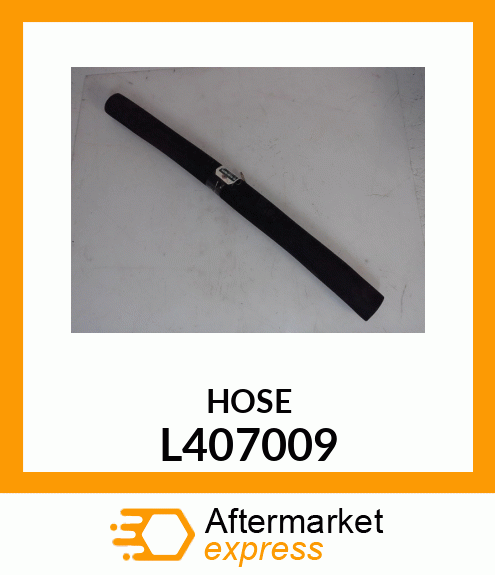 HOSE L407009