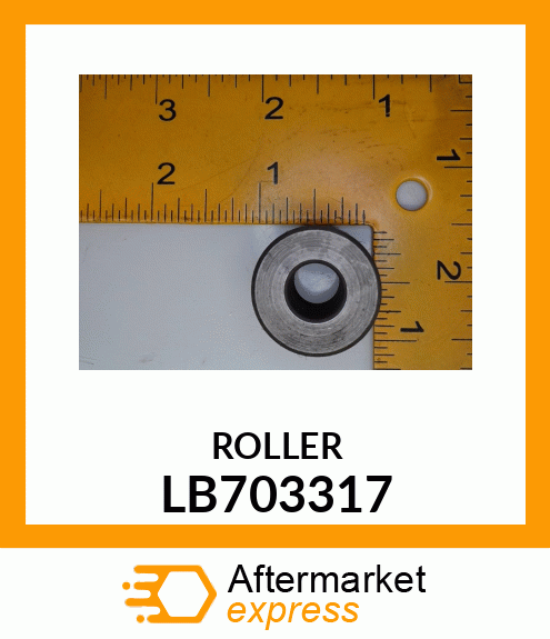 ROLLER LB703317