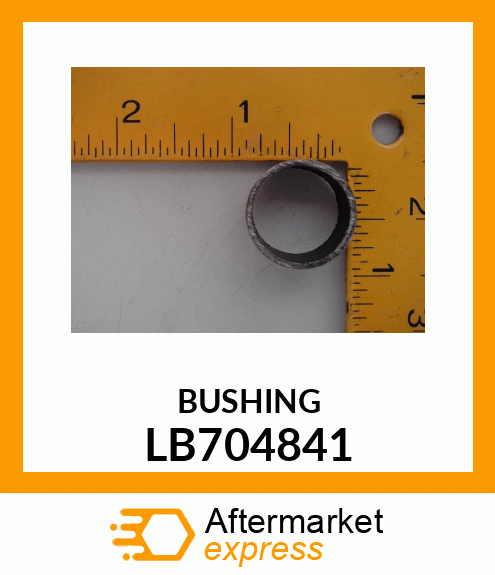 BUSHING LB704841