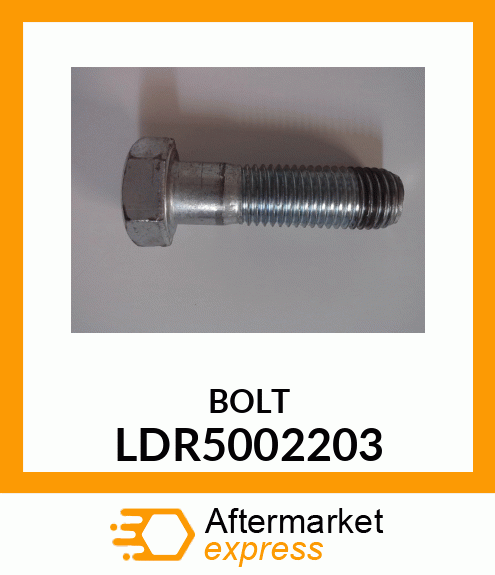 BOLT LDR5002203