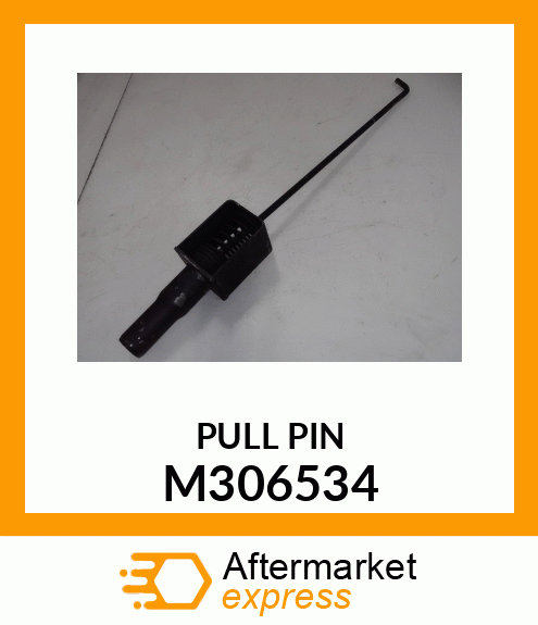 PULL PIN M306534