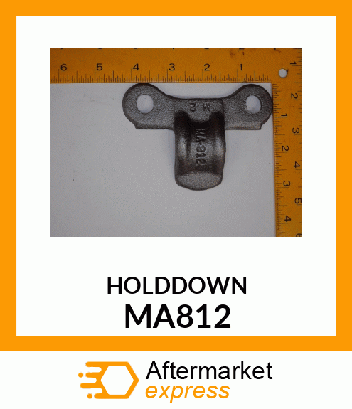 HOLDDOWN MA812