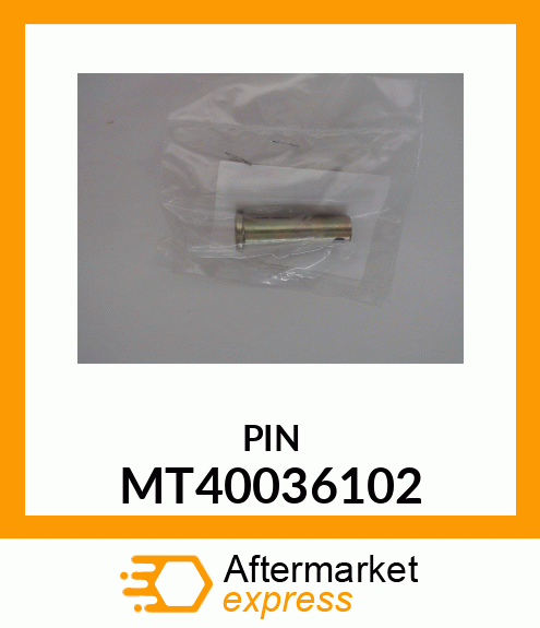 PIN MT40036102