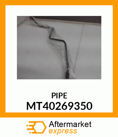 PIPE MT40269350