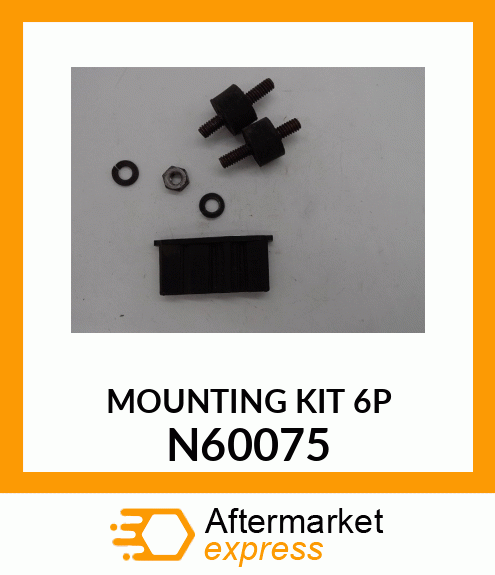 MOUNTING KIT 6P N60075