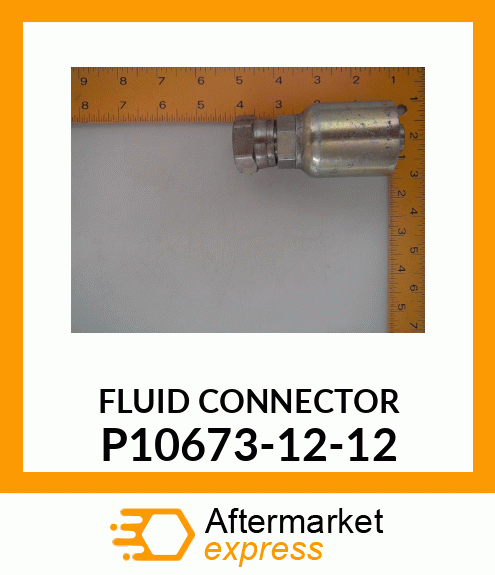 FLUID CONNECTOR P10673-12-12