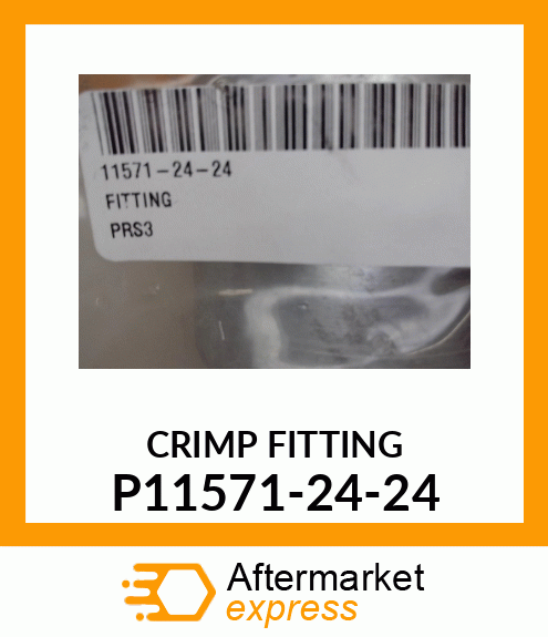 CRIMP FITTING P11571-24-24