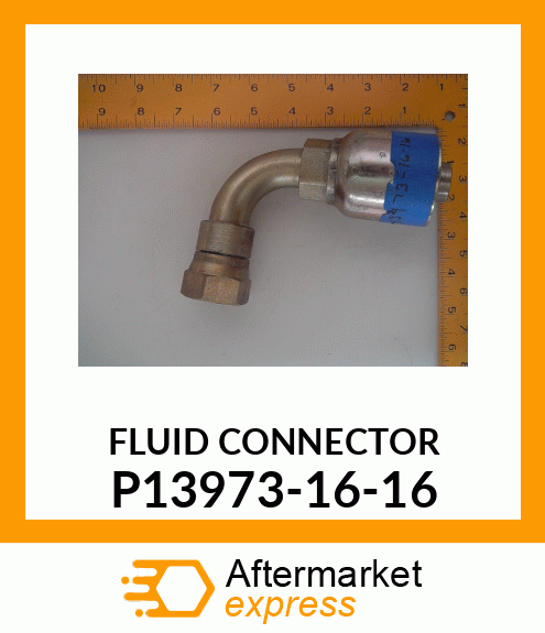 FLUID CONNECTOR P13973-16-16